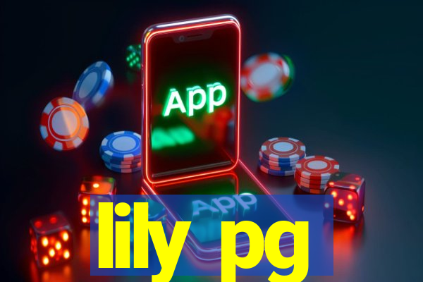 lily pg-bet